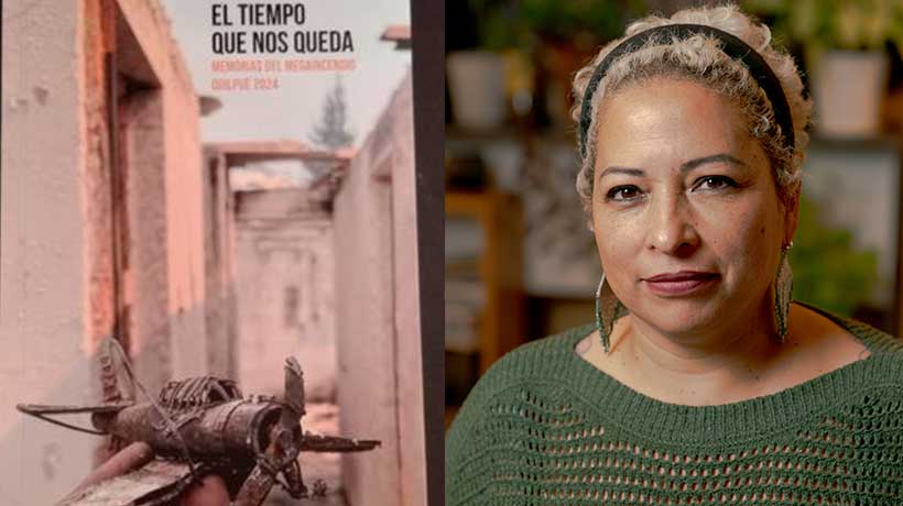 El tiempo que nos queda: el libro que reúne relatos de sobrevivientes del megaincendio